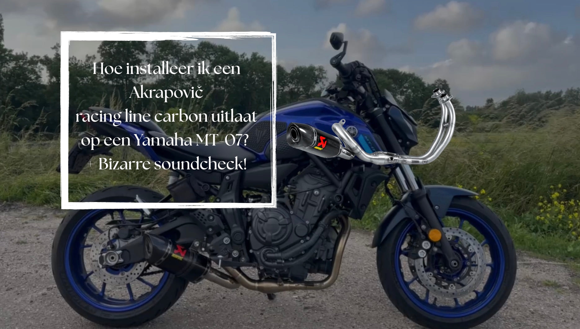Video laden: Video van de montage van een Akrapovic carbon uitlaat op een Yamaha MT-07, te bestellen via onze website